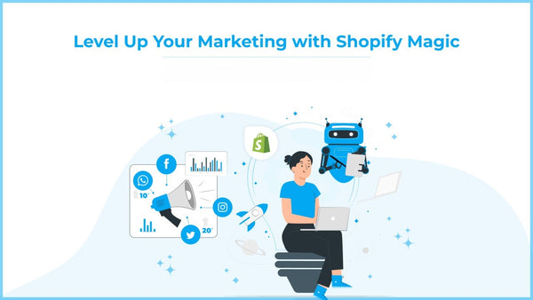 shopify magic