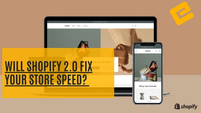 Will Shopify 2.0 Fix My Store Speed?